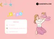 Arti Nama Salsa, Sifat & 30 Rangkaian Ide Nama Panjangnya